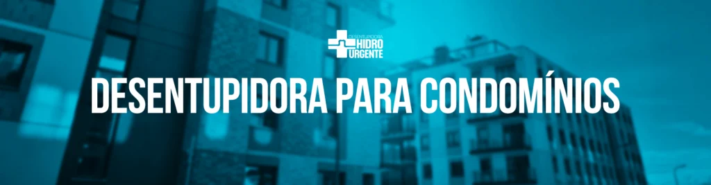 Desentupidora Hidro 24h Desentupidora para Condomínios